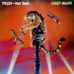 Tygers Of Pan Tang : Crazy Nights